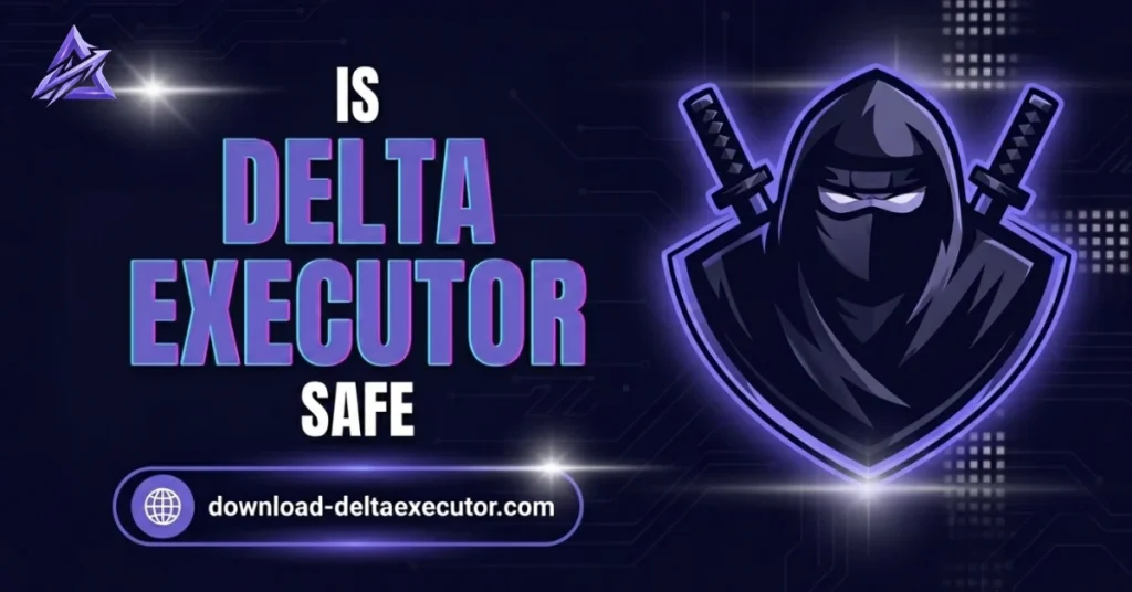 Is Delta Executor Safe